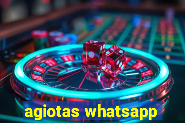 agiotas whatsapp